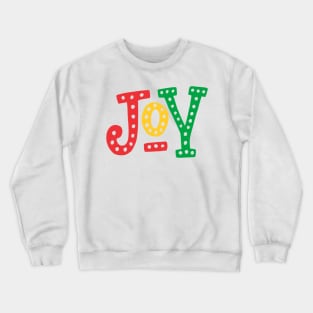 Christmas Joy in Red Yellow and Green Crewneck Sweatshirt